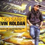 Kevin Roldan - Tu No Sabes